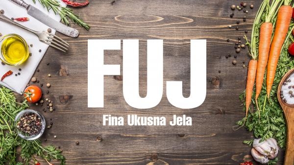 FUJ - Fina Ukusna Jela