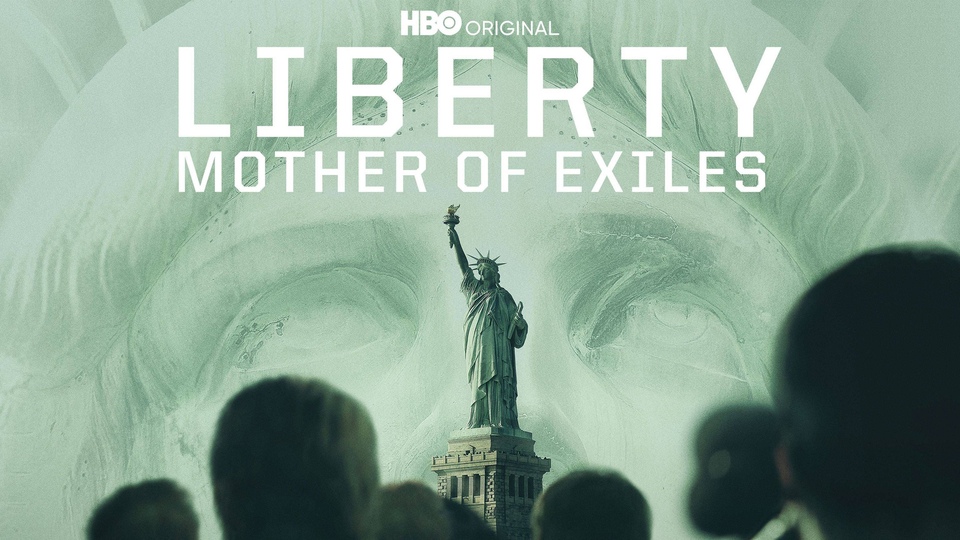 Documentary Liberty: Mother of Exiles