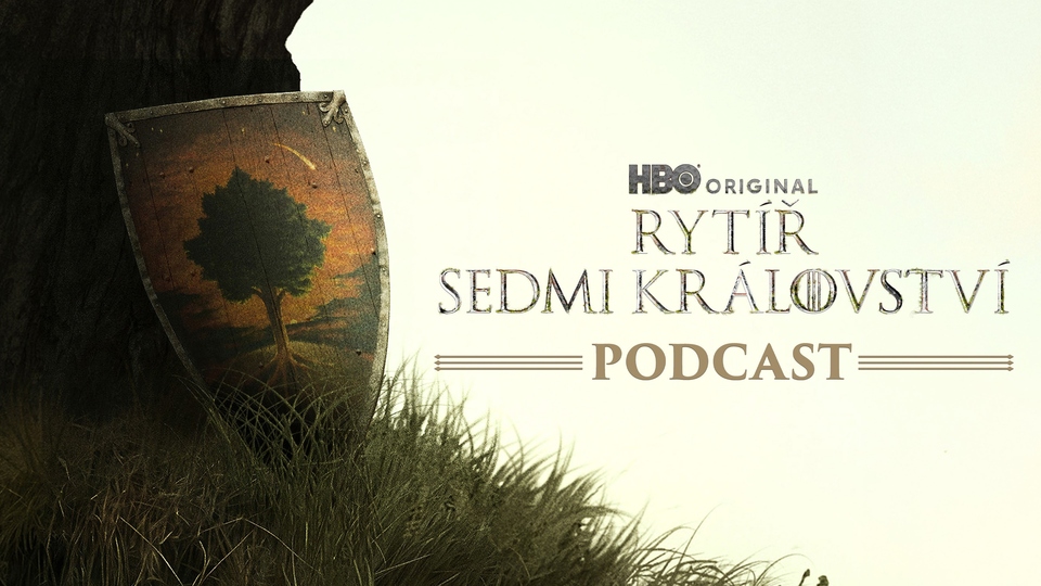 Film Rytíř Sedmi království: Podcast