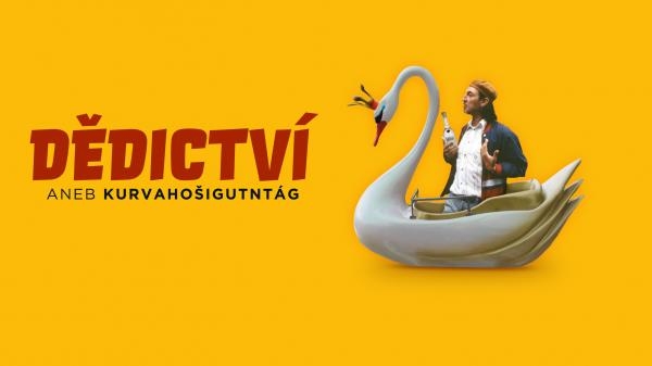 Dědictví aneb Kurvahošigutentág