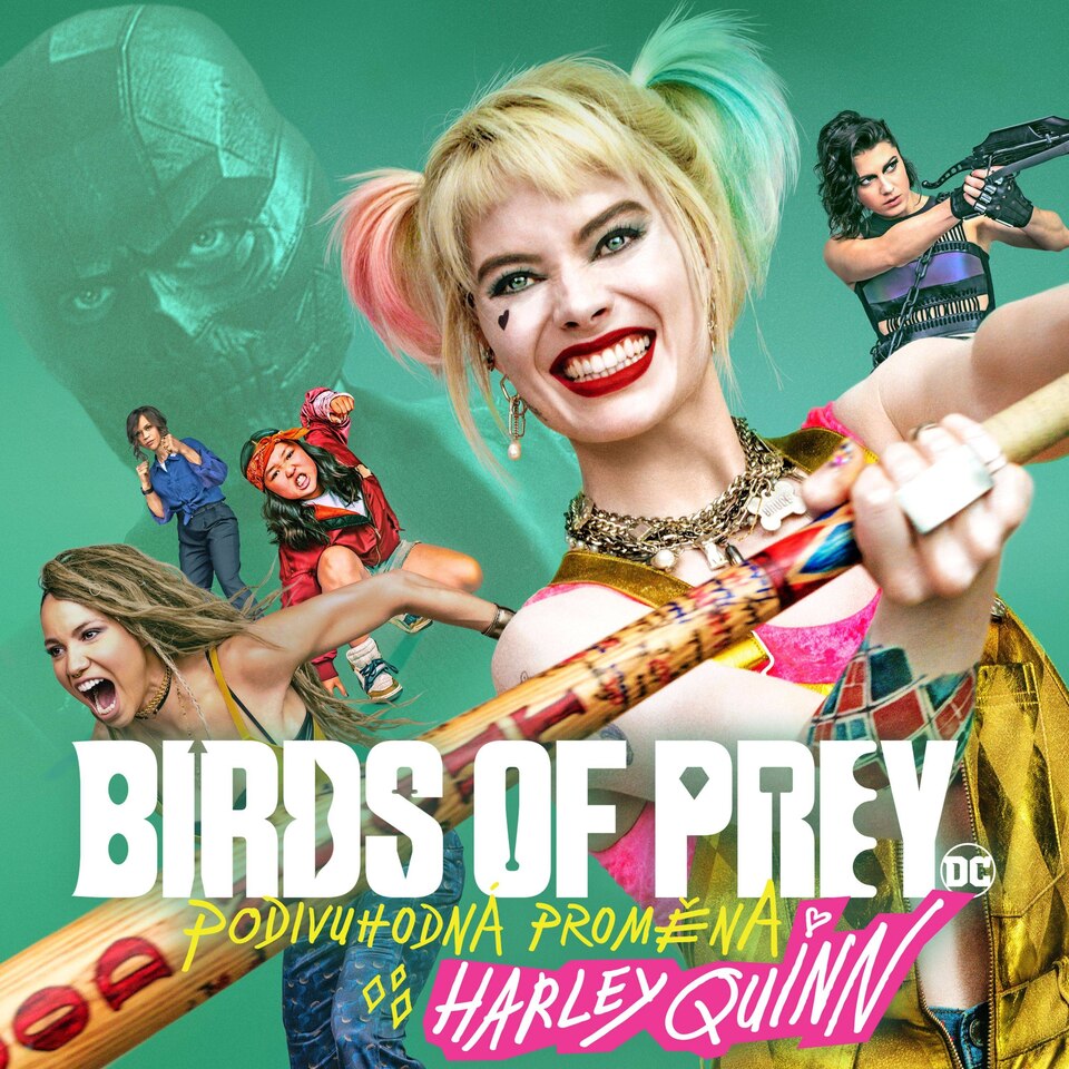 Film Birds of Prey: Podivuhodná proměna Harley Quinn