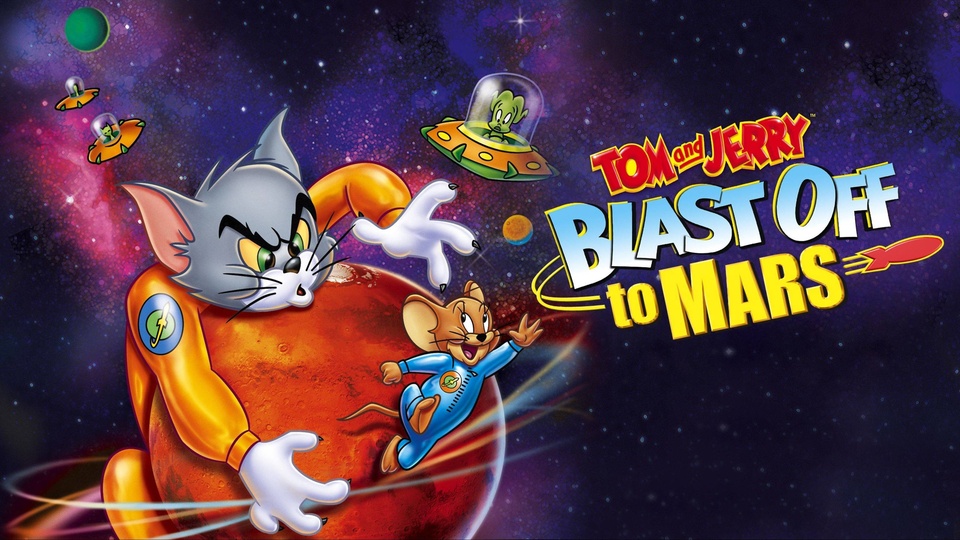 Film Tom & Jerry Blast Off to Mars