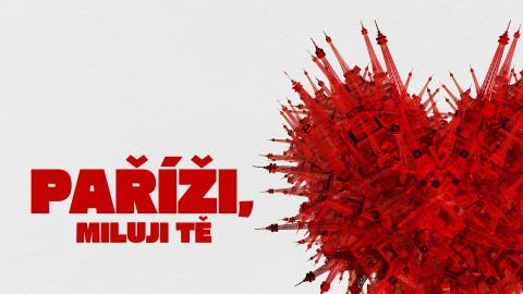 Paříži, miluji Tě