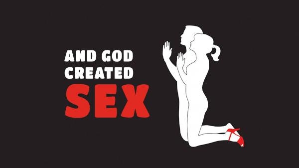 And God Created Sex