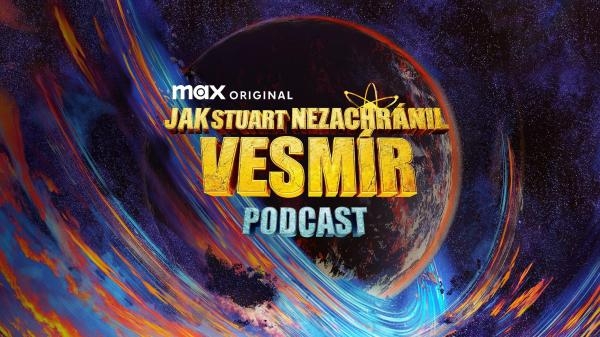 Jak Stuart nezachránil vesmír: Podcast