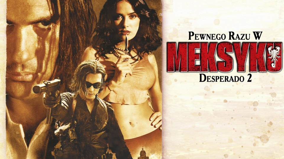 Film Pewnego razu w Meksyku: Desperado 2