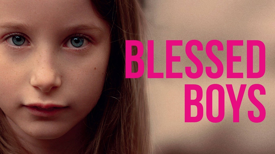 Film Blessed Boys