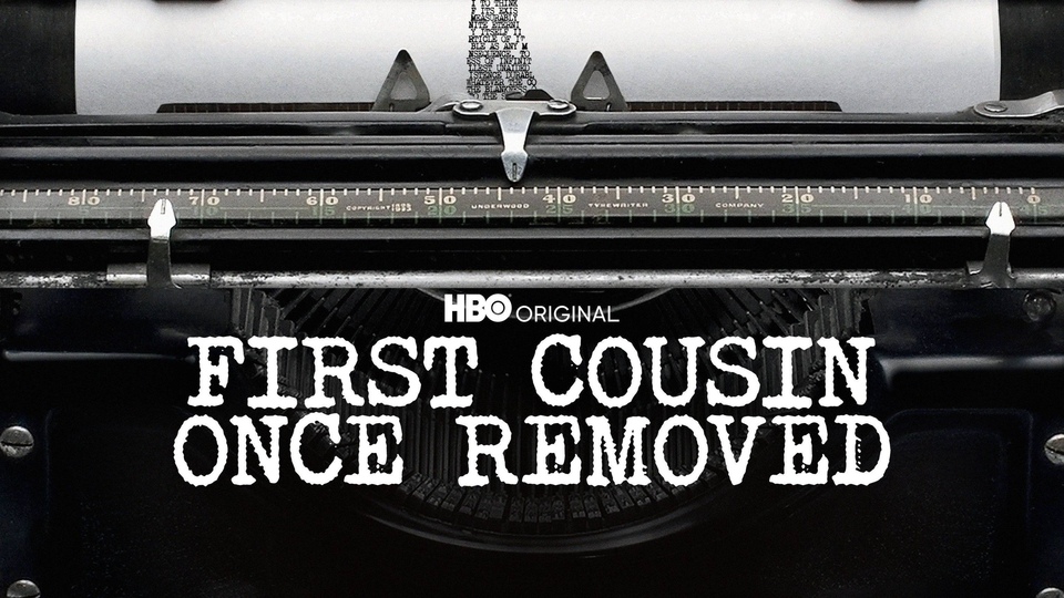 Documentary First Cousin Once Removed