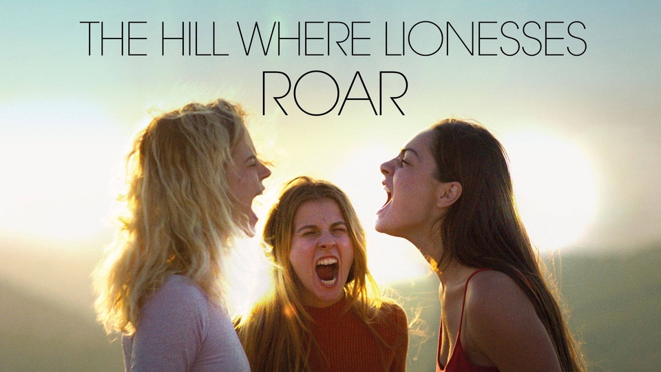 Film The Hill Where Lionesses Roar