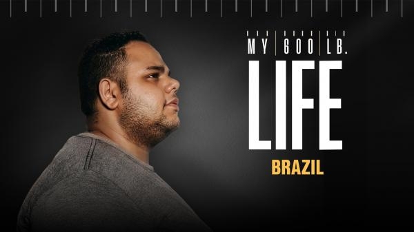Můj 270kg život: Brazílie