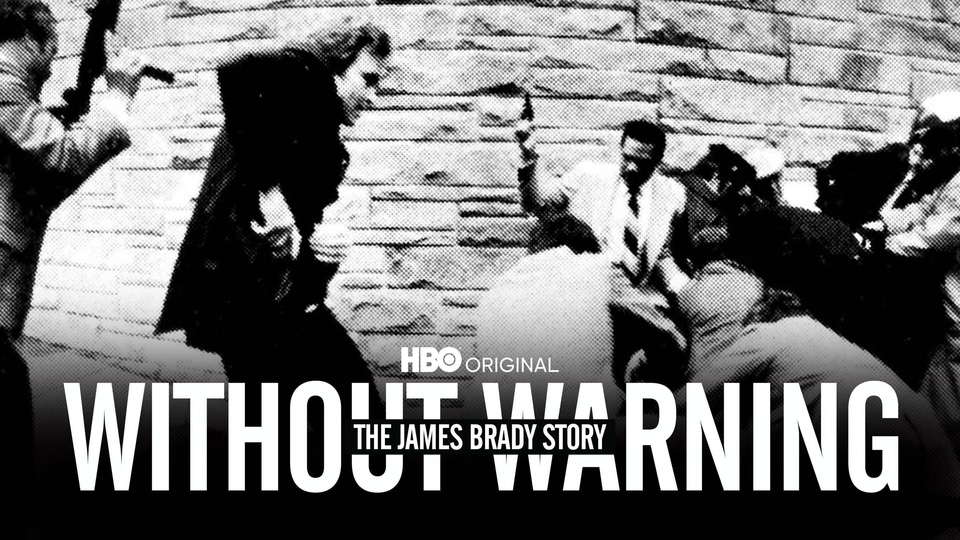 Film Without Warning: The James Brady Story