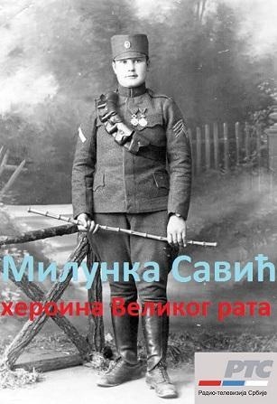 Milunka Savić - Heroina Velikog rata