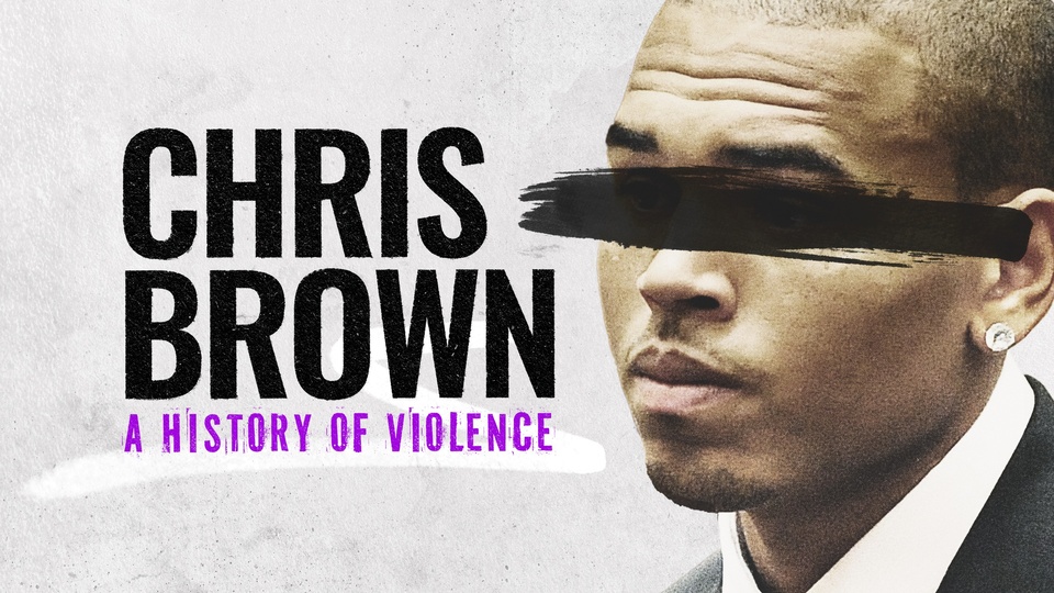 Dokument Chris Brown: Historie násilí