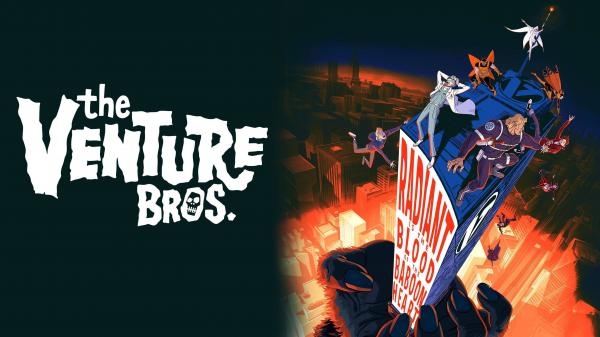 The Venture Bros.: Radiant Is the Blood of the Baboon Heart