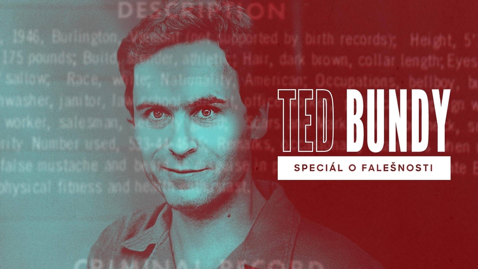 Dokument Ted Bundy: Speciál o falešnosti: Ted Bundy