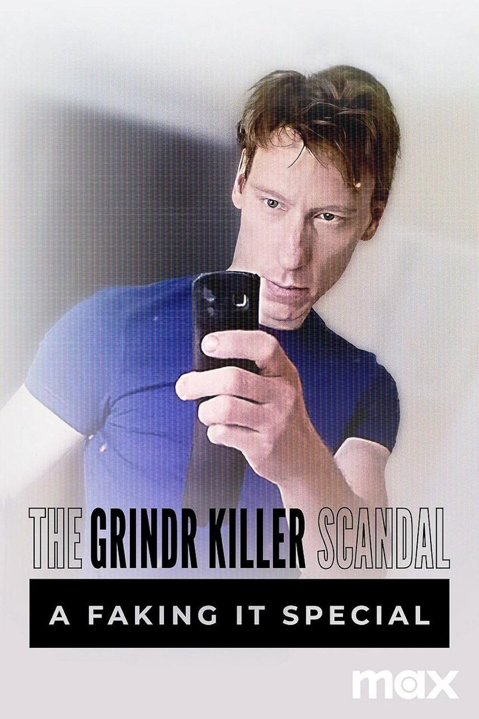 Документ The Grindr Killer Scandal: A Faking It Special