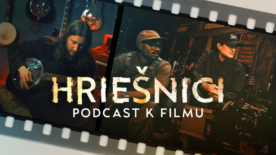 Film Hříšníci: Podcast In Proximity