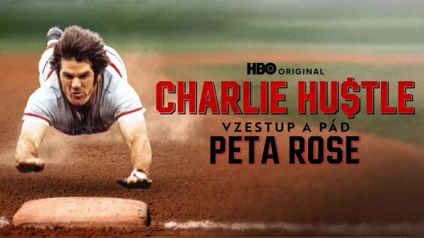Charlie Hustle: Vzestup a pád Peta Rose