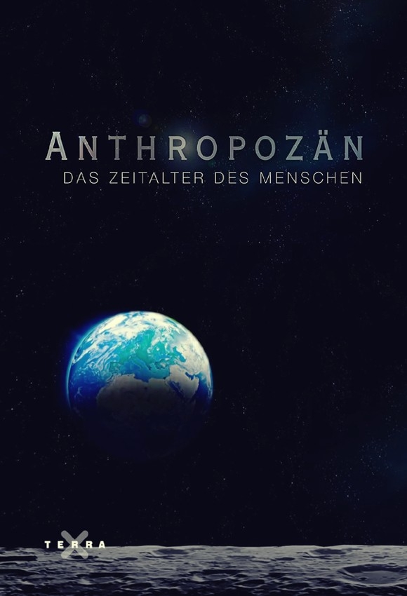 Dokument Anthropozän - Das Zeitalter des Menschen
