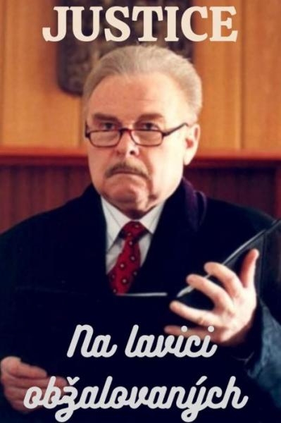 Na lavici obžalovaných justícia