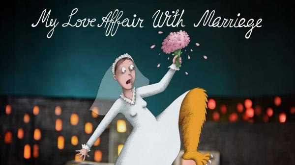 My Love Affair with Marriage