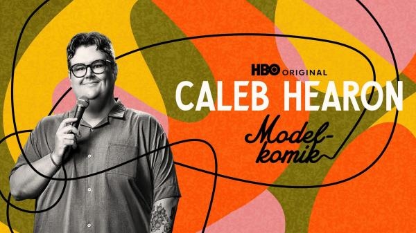 Caleb Hearon: Model Comedian