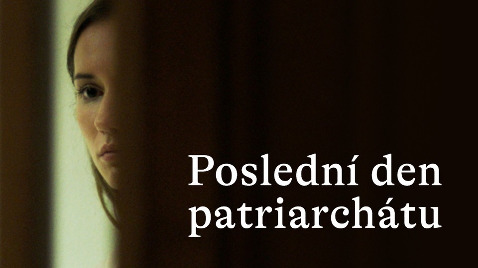 Film Poslední den patriarchátu