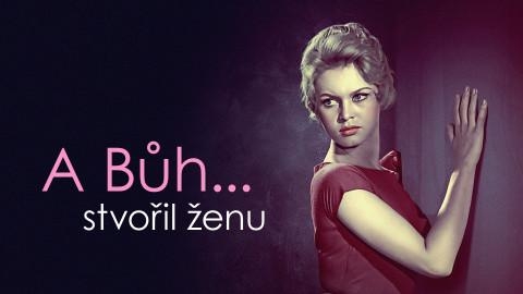 A Bůh... stvořil ženu
