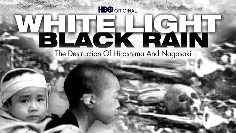 Dokument Bílé světlo/Černý déšť: Zničení Hirošimy a Nagasaki