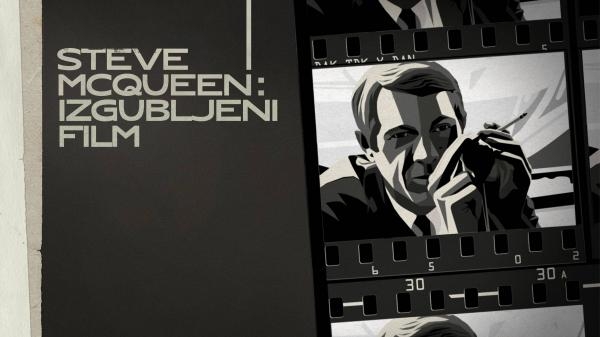 Steve McQueen: Izgubljeni film