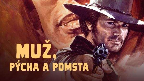 Muž, pýcha a pomsta