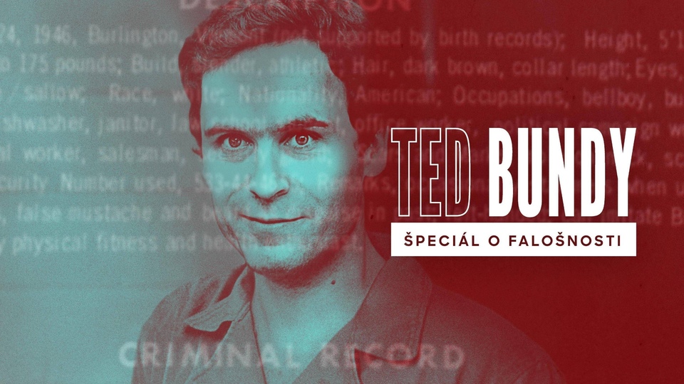 Dokument Ted Bundy: Speciál o falešnosti: Ted Bundy