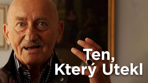 Ten, který utekl