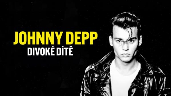 Johnny Depp, divoké dieťa