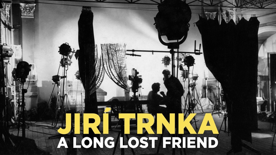 Documentary Jirí Trnka: A Long Lost Friend