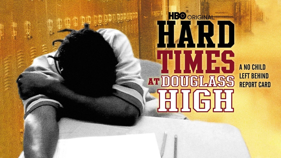 Film Hard Times at Douglass High: A No Child Left Behind Report Card