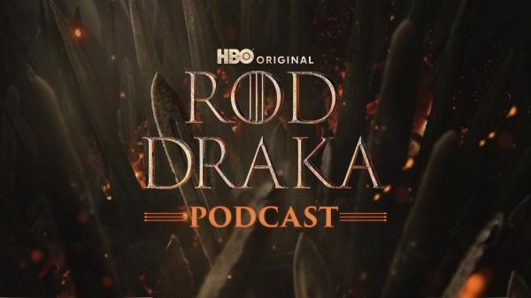 Hra o trůny: Podcast Rod draka