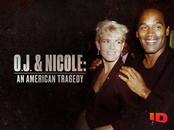 O.J. & Nicole: An American Tragedy
