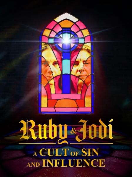 Ruby a Jodi: Kult hříchu a závislosti