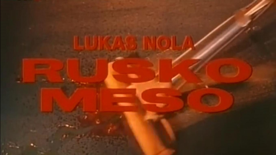 Serije  Rusko meso