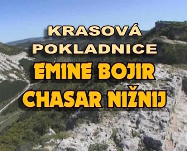 Krasová pokladnice Emine Bojir Chasar Nižnij
