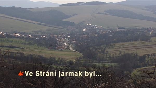 Ve Strání jarmark byl...