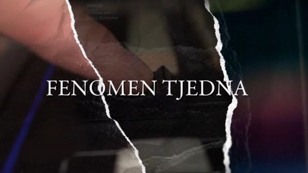 FENOMEN TJEDNA