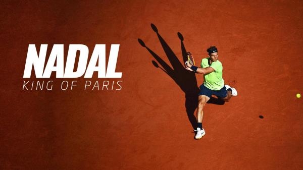 Rafael Nadal: Kralj Pariza
