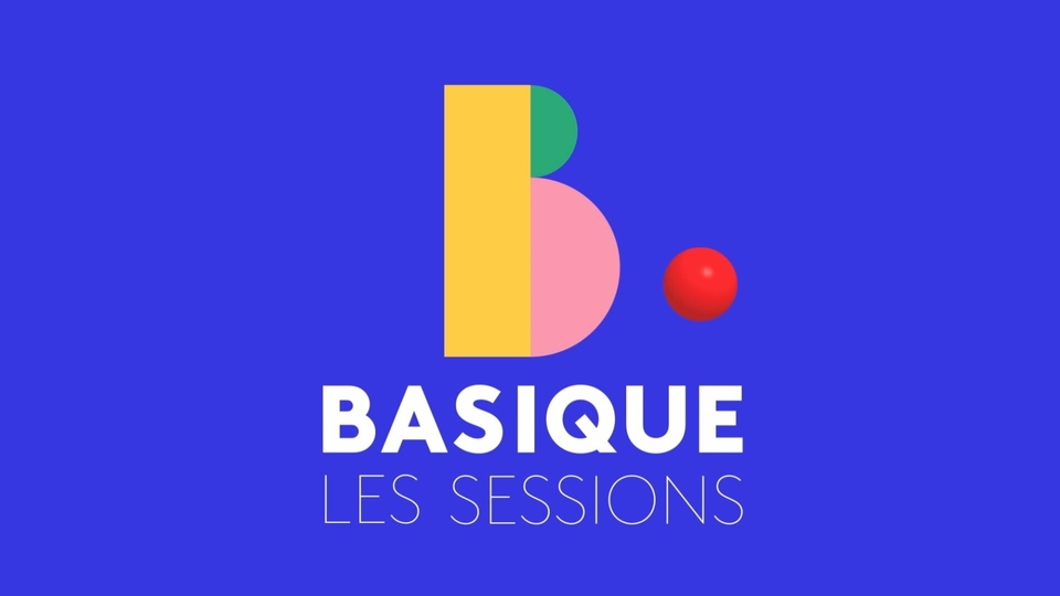 Basique, le meilleur des sessions