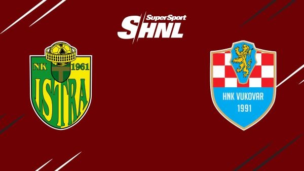 SuperSport HNL: Istra - Vukovar