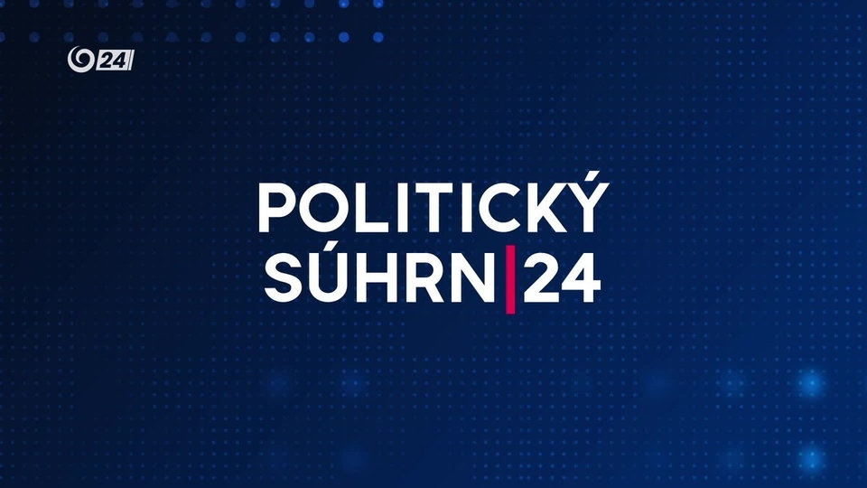 Politický súhrn 24