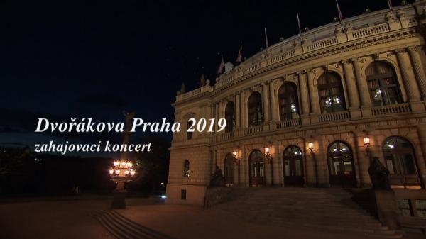 Dvořákova Praha 2019 - zahajovací koncert