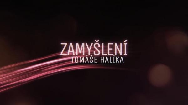 Novoroční zamyšlení Tomáše Halíka