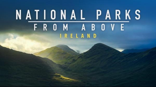Parki narodowe z lotu ptaka: Irlandia